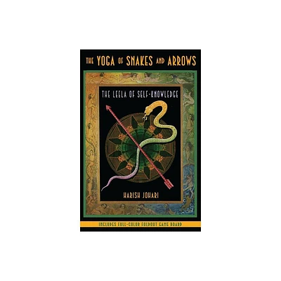 The Yoga of Snakes and Arrows - 3rd Edition by Harish Johari (Mixed Media Product)