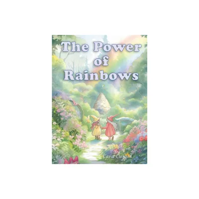 The Power of Rainbows - Large Print by Cara Cusack (Hardcover)