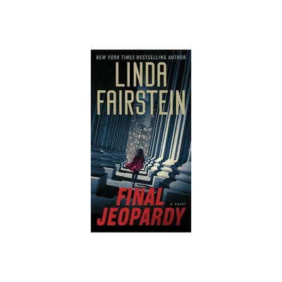 Final Jeopardy - (Alexandra Cooper Mysteries) by Linda Fairstein (Paperback)