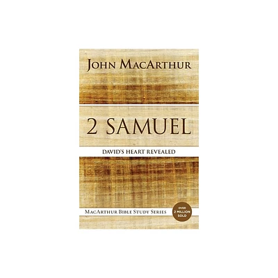 2 Samuel - (MacArthur Bible Studies) by John F MacArthur (Paperback)