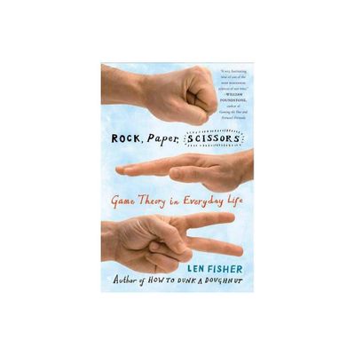 Rock, Paper, Scissors - by Len Fisher (Paperback)