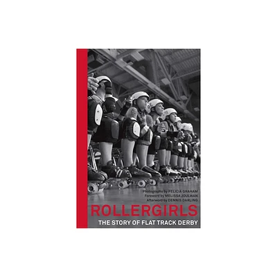 Rollergirls - by Felicia Graham (Hardcover)