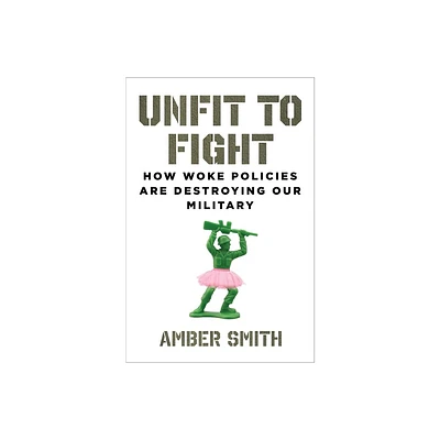 Unfit to Fight - by Amber Smith (Hardcover)