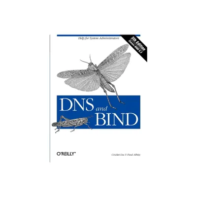 DNS and Bind - 5th Edition by Cricket Liu & Paul Albitz (Paperback)