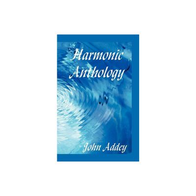 Harmonic Anthology - by John Addey (Paperback)