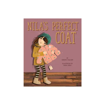 Nilas Perfect Coat - by Norene Paulson (Hardcover)