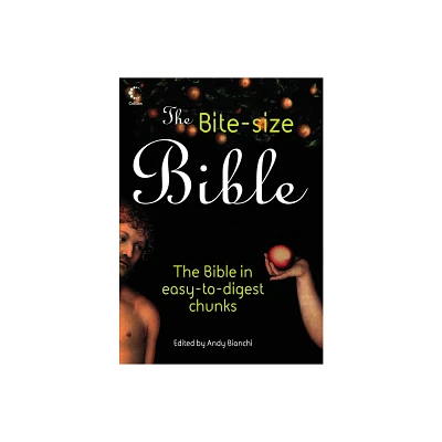 The Bite-size Bible - by Andy Bianchi (Paperback)