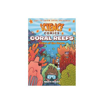 Coral Reefs : Cities of the Ocean (Paperback) (Maris Wicks)