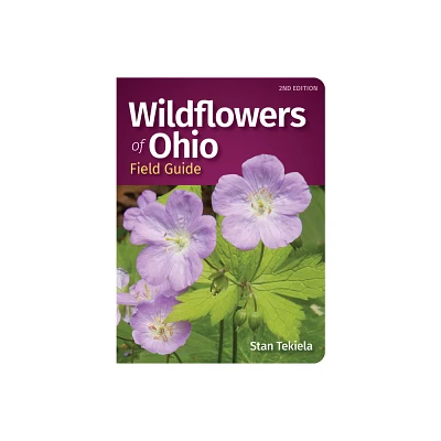 Wildflowers of Ohio Field Guide - (Wildflower Identification Guides) 2nd Edition by Stan Tekiela (Paperback)