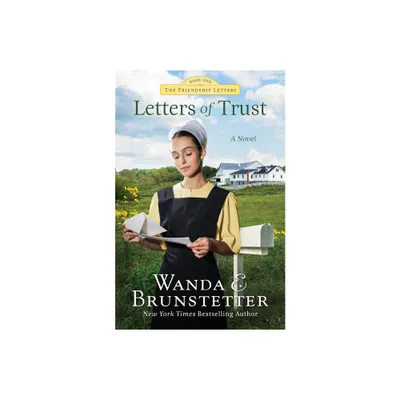 Letters of Trust - (Friendship Letters) by Wanda E Brunstetter (Paperback)