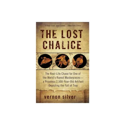 The Lost Chalice - by Vernon Silver (Paperback)