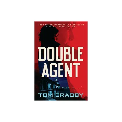 Double Agent - (Kate Henderson Thrillers) by Tom Bradby (Hardcover)