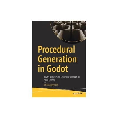 Procedural Generation in Godot - by Christopher Pitt (Paperback)