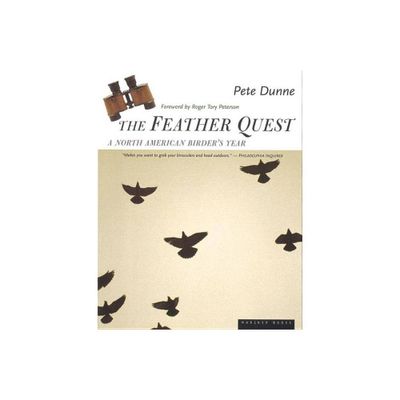 The Feather Quest - by Pete Dunne (Paperback)