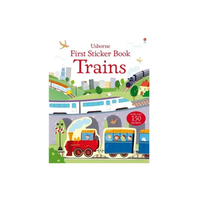 First Sticker Book Trains - (First Sticker Books) by Sam Taplin (Paperback)