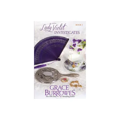 Lady Violet Investigates - by Grace Burrowes (Paperback)