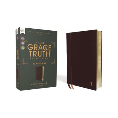 Nasb, the Grace and Truth Study Bible (Trustworthy and Practical Insights), Large Print, Leathersoft, Maroon, Red Letter, 1995 Text, Comfort Print