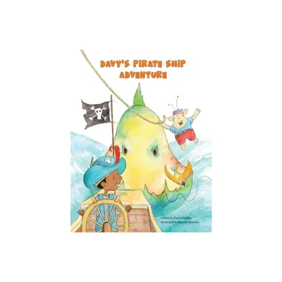 Davys Pirate Ship Adventure - by Danual Berkley (Paperback)