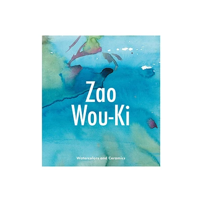 Zao Wou-KI - by Gilles Chazal (Hardcover)