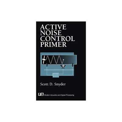 Active Noise Control Primer