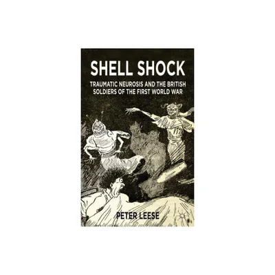 Shell Shock - by P Leese (Paperback)