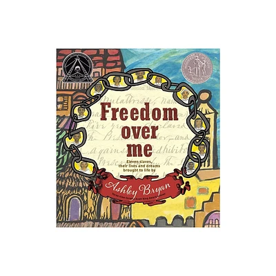 Freedom Over Me - by Ashley Bryan (Hardcover)