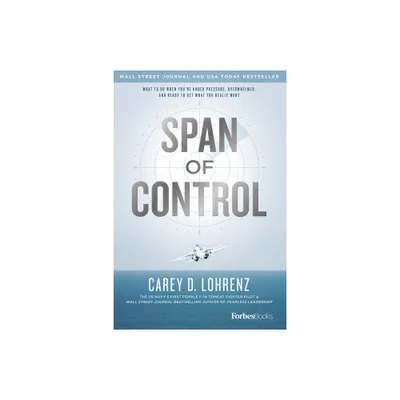 Span of Control - by Carey D Lohrenz (Hardcover)