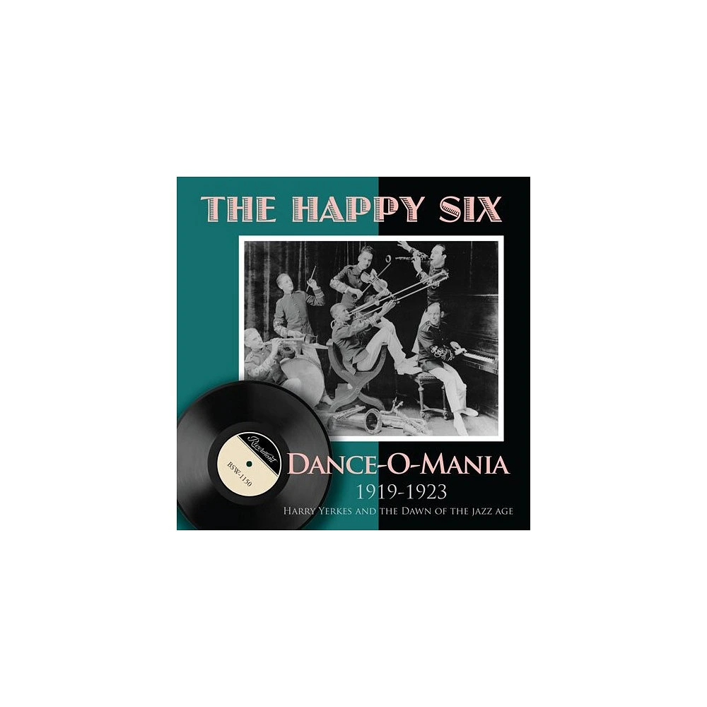 Happy Six - Dance-O-Mania: 1919-1923 Harry Yerkes and The Dawn Of The Jazz Age (CD)