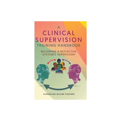 A Clinical Supervision Training Handbook