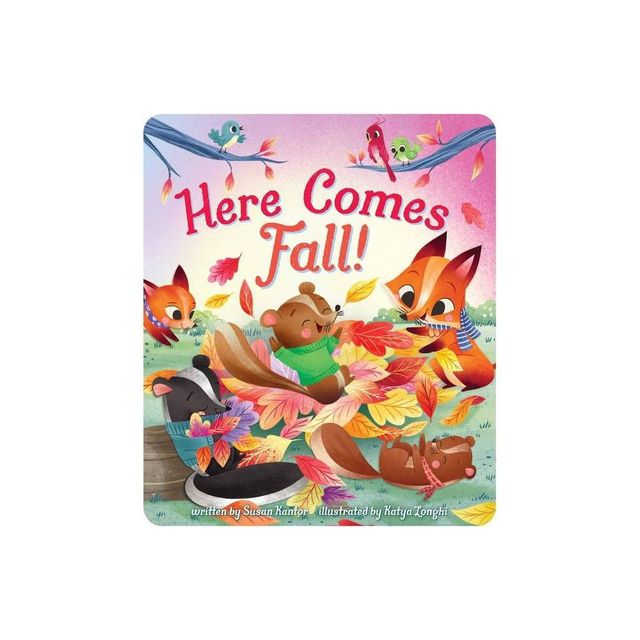 Here Comes Fall! - by Susan Kantor (Board Book)