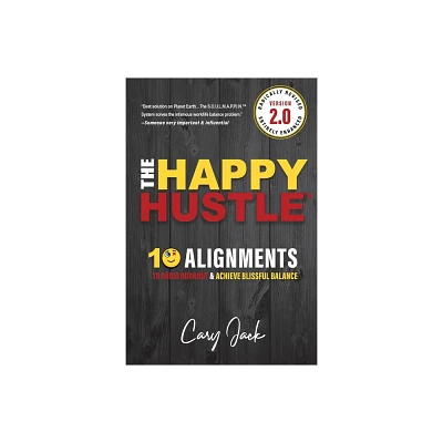 The Happy Hustle Version 2.0 - by Cary Jack (Paperback)