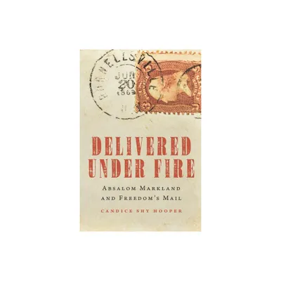 Delivered Under Fire - by Candice Shy Hooper (Hardcover)