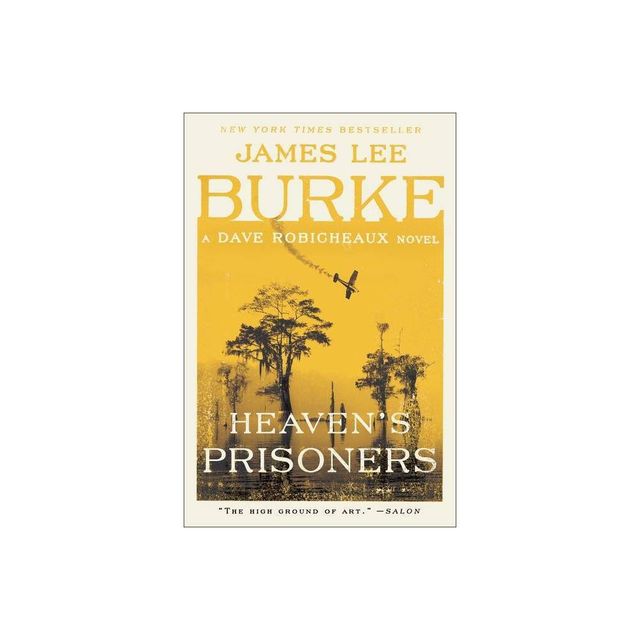 Heavens Prisoners - (Dave Robicheaux) by James Lee Burke (Paperback)