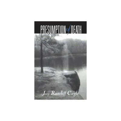 Presumption of Death - by Joy Cagle (Paperback)