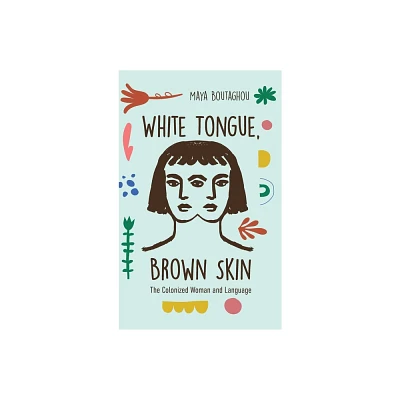 White Tongue, Brown Skin