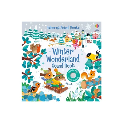 Winter Wonderland Sound Book - (Sound Books) by Sam Taplin (Board Book)