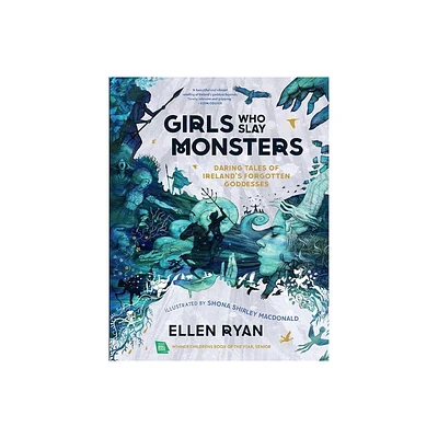 Girls Who Slay Monsters - by Ellen Ryan (Hardcover)