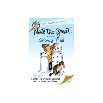 Nate the Great and the Snowy Trail - by Marjorie Weinman Sharmat (Paperback)