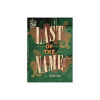 Last of the Name - by Rosanne Parry (Paperback)