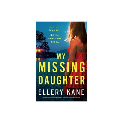 My Missing Daughter - by Ellery a Kane (Paperback)