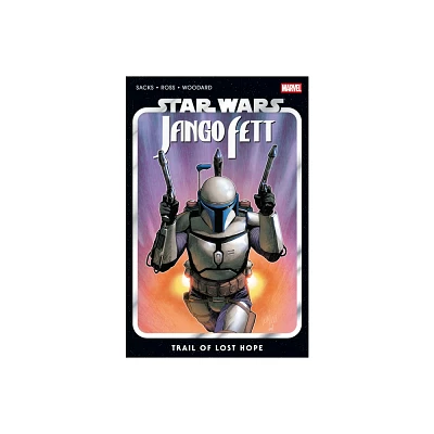 Star Wars: Jango Fett - Trail of Lost Hope - by Ethan Sacks (Paperback)