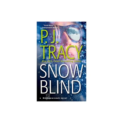 Snow Blind - (Monkeewrench Novel) by P J Tracy (Paperback)