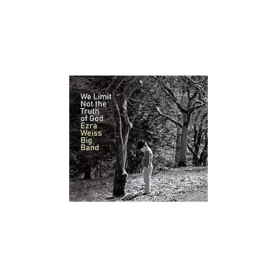 Ezra Weiss - We Limit Not the Truth of God (CD)