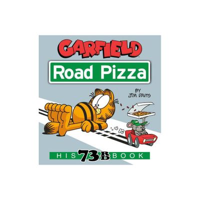 Garfield Road Pizza - by Jim Davis (Paperback)