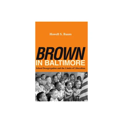 Brown in Baltimore - by Howell S Baum (Paperback)