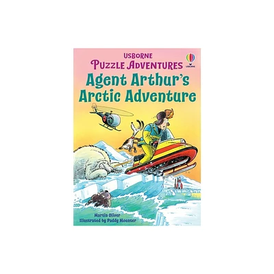 Agent Arthurs Arctic Adventure - (Puzzle Adventures) by Russell Punter & Martin Oliver (Paperback)