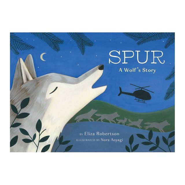 Spur, a Wolfs Story - by Eliza Robertson (Hardcover)