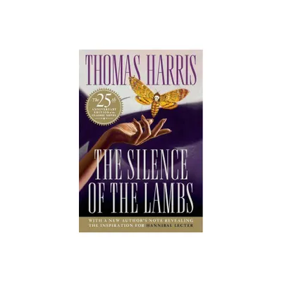 Silence of the Lambs - (Hannibal Lecter) 25th Edition by Thomas Harris (Paperback)