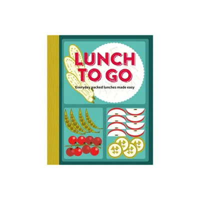 Lunch to Go - by Ryland Peters & Small (Hardcover)