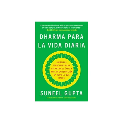 Everyday Dharma - Dharma Para La Vida Diaria (Spanish Edition) - by Suneel Gupta (Paperback)